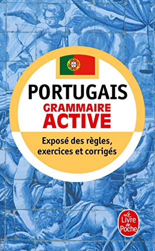 Grammaire active du portugais von Le Livre de Poche