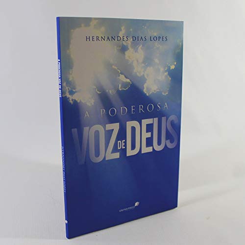 A PODEROSA VOZ DE DEUS