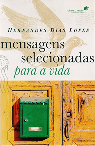 MENSAGENS SELECIONADAS PARA A VIDA