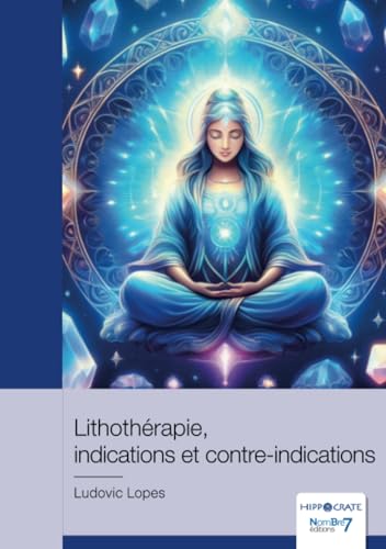 Lithothérapie, indications et contre-indications von Nombre7