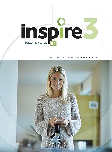 Inspire 3: Livre de l'eleve + audio/video + Parcours digital von Hachette