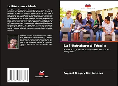 La littérature à l'école: impacts d'un prototype d'action du point de vue des enseignants von Editions Notre Savoir