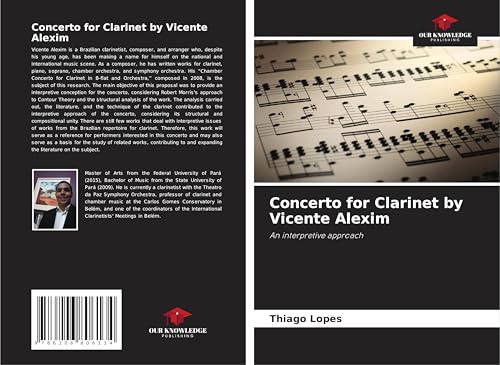 Concerto for Clarinet by Vicente Alexim: An interpretive approach von Our Knowledge Publishing