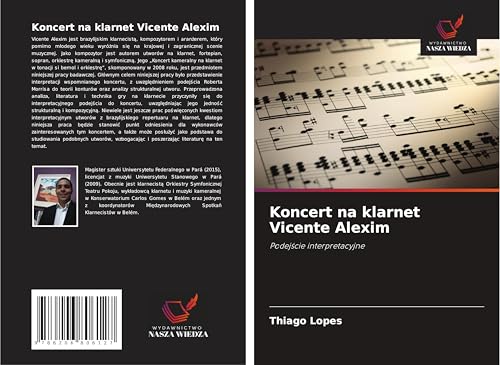 Koncert na klarnet Vicente Alexim: Podej¿cie interpretacyjne von Wydawnictwo Nasza Wiedza