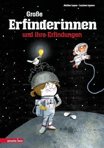 Große Erfinderinnen und ihre Erfindungen: Bilderbuch