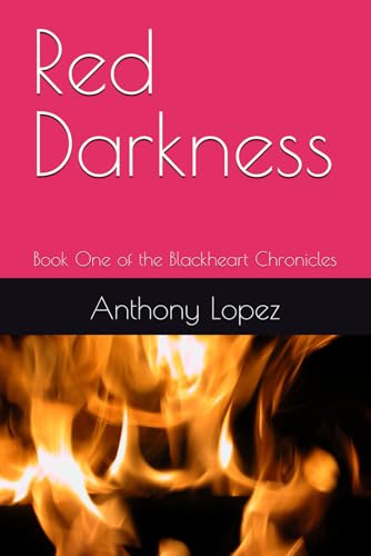 Red Darkness: Book One of the Blackheart Chronicles von Independently published