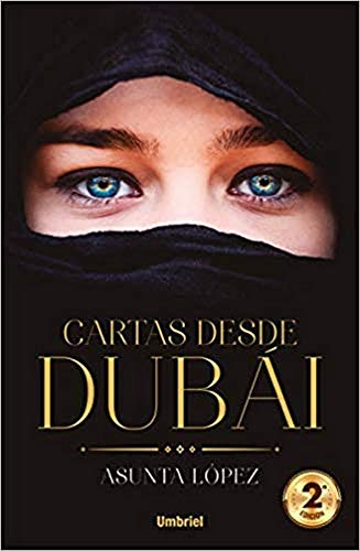 Cartas Desde Dubai (Umbriel narrativa) von Umbriel