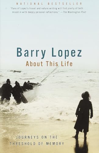 About This Life: Journeys on the Threshold of Memory