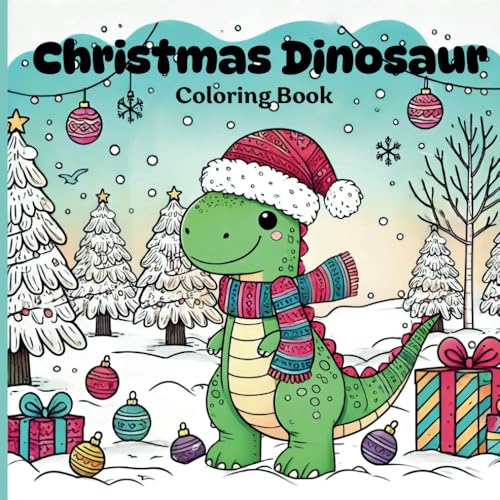 Christmas Dinosaur Coloring Book von Independently published
