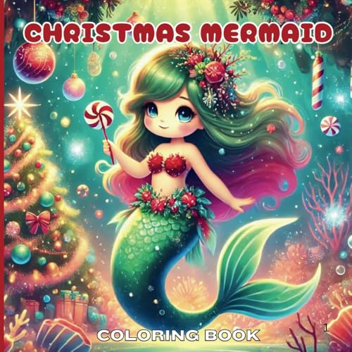 Christmas Mermaid Coloring Book: Festive Mermaid Fun Christmas Coloring Book For Children 3-12 von Independently published