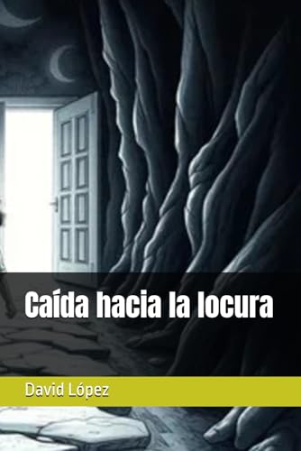 Caída hacia la locura von Independently published
