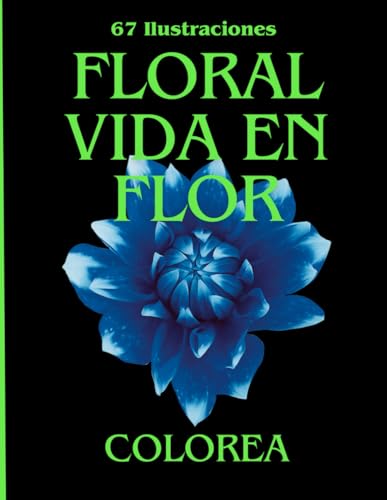 Floral Vida en Flor von Independently published