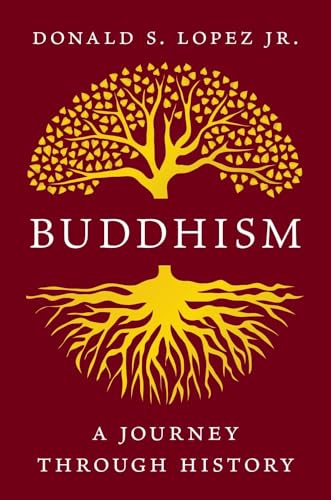 Buddhism: A Journey through History von Yale University Press