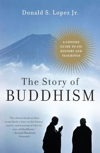 The Story of Buddhism: A Concise Guide to Its History & Teachings: A Concise Guide to Its History & Teachings von HarperOne