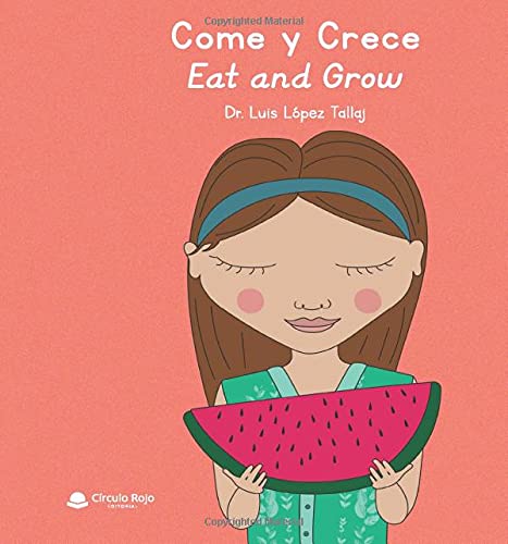Come y crece | Eat and grow