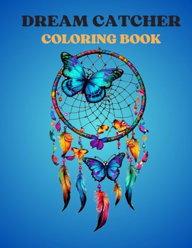 Dream Catcher Coloring Book (Enjoy Coloring 50 Beautiful Dreamcatcher Designs): Relaxing and Inspiring Designs for Stress Relief and Mindfulness von Independently published