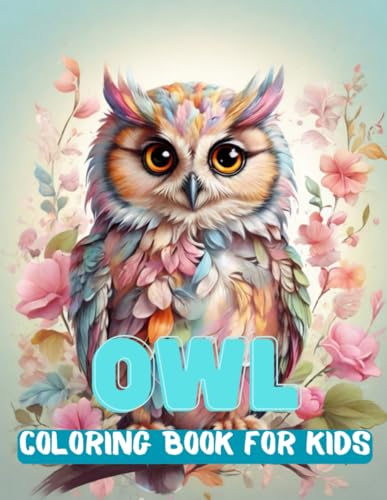 Owl Coloring Book For Kids:: Cute Owls Coloring Pages For Toddlers, Big And Easy Owls Illustrations Ready To Color von Independently published