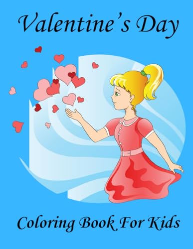 Valentine's Day Coloring Book For Kids:: Fun Designs With Adorable Kids | A Gift For Girls And Boys von Independently published