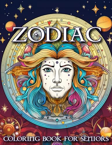 Zodiac Coloring Book for Seniors(100 Unique Designs): Coloring Book for Adults Astrology Enthusiasts von Independently published