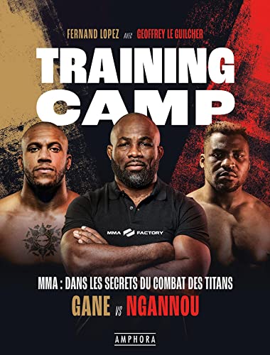 MMA Training Camp: Dans les secrets du combat des titans MMA Training Camp: Dans les secrets du combat des titans von AMPHORA