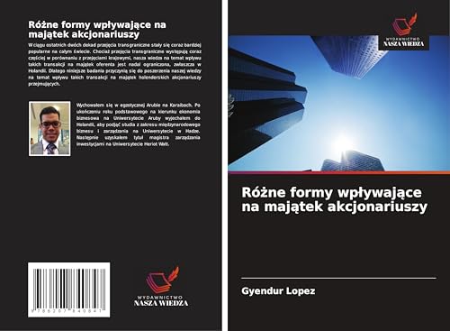 Ró¿ne formy wp¿ywaj¿ce na maj¿tek akcjonariuszy von Wydawnictwo Nasza Wiedza