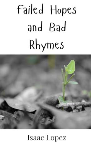 Failed Hopes and Bad Rhymes von Creative Arts Management OÜ