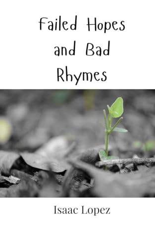 Failed Hopes and Bad Rhymes von Creative Arts Management OÜ