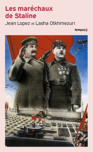 Les maréchaux de Staline Les maréchaux de Staline