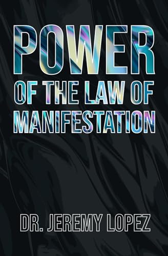 Power of the Law of Manifestation