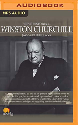 Breve Historia de Winston Churchill (Latin American) von AUDIBLE STUDIOS ON BRILLIANCE