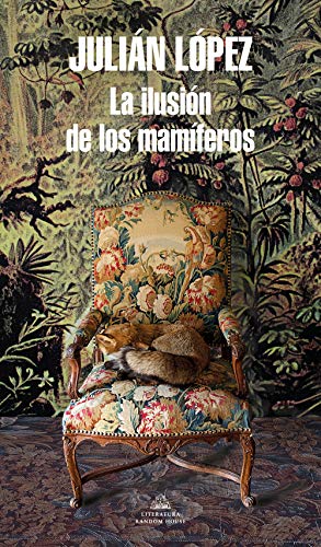 La ilusión de los mamíferos (Mapa de las lenguas) (Random House) von Literatura Random House