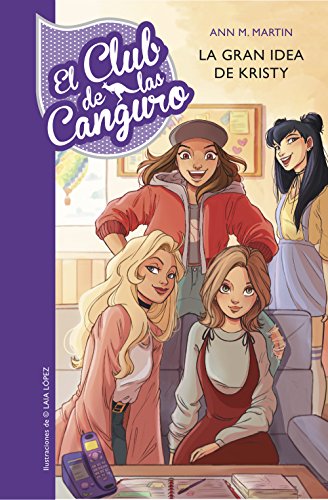 El Club de las Canguro 1. La gran idea de Kristy (Jóvenes lectores, Band 1)