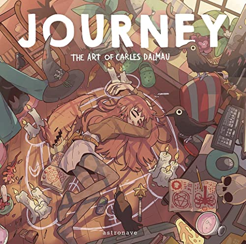 Journey: The Art of Carles Dalmau von ASTRONAVE,EDITORIAL