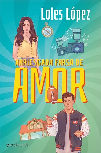 Arriesgada farsa de amor (Matchstories Romántica Contemporánea, Band 1) von Esencia