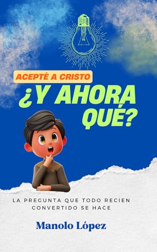 Acepte a Cristo ¿Y Ahora Que? von Library and Archives of Canada
