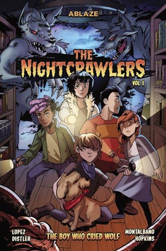 The Nightcrawlers Vol 1: The Boy Who Cried Wolf (NIGHTCRAWLERS TP) von Ablaze