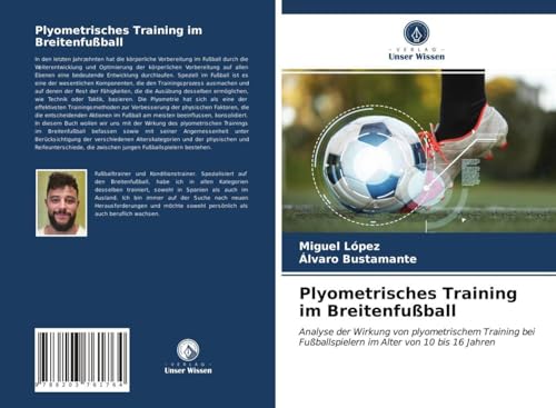 Plyometrisches Training im Breitenfußball: Analyse der Wirkung von plyometrischem Training bei Fußballspielern im Alter von 10 bis 16 Jahren