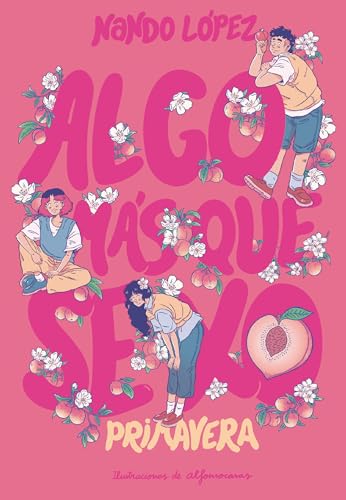 Algo más que sexo: Primavera von SM DIDÁTICO