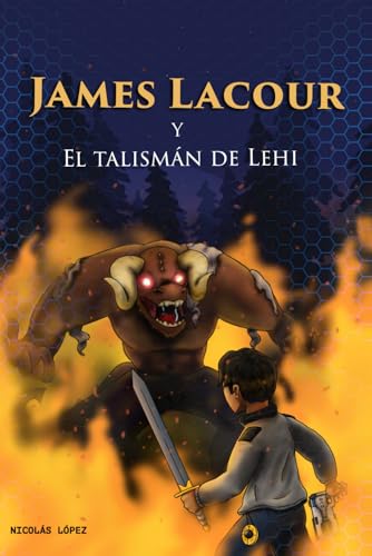 James Lacour: Y el talismán de Lehi von Independently published