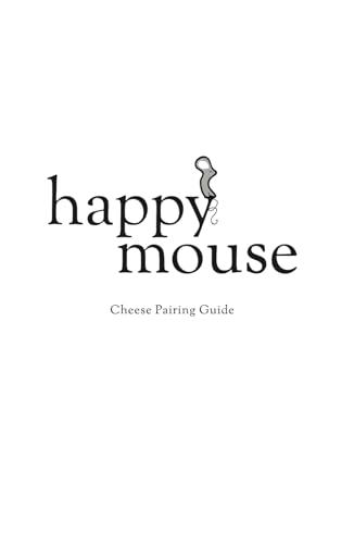 happy mouse: Cheese Pairing Guide von Staten House