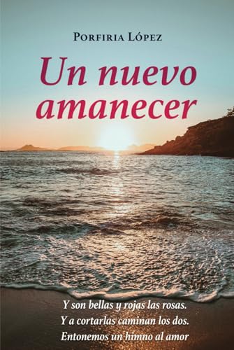 Un nuevo amanecer von Barker Publishing LLC