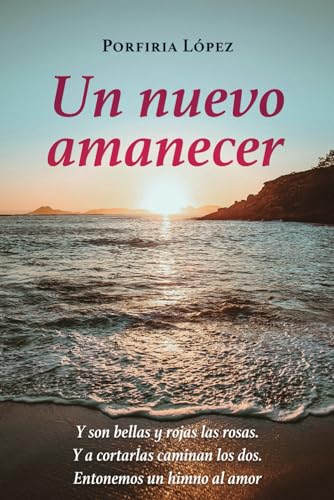 Un nuevo amanecer von Barker Publishing LLC