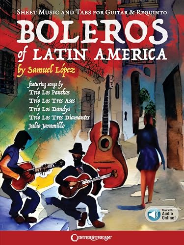 Boleros of Latin America. Gitarre Solo. Enthält Online-Audio von Centerstream Publications