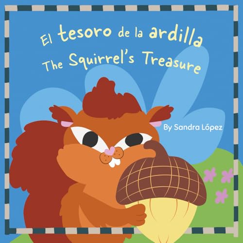 El tesoro de la ardilla – The Squirrel's Treasure von Barker Publishing LLC