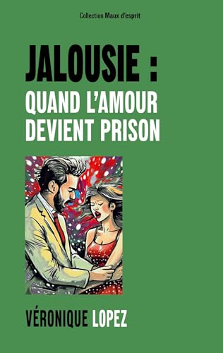 Jalousie : quand l'amour devient prison von BoD – Books on Demand – Frankreich