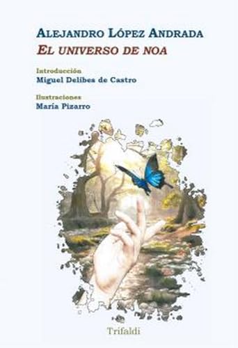 El universo de Noa (poesía, Band 13) von Trifaldi Producciones Multimedia S.L.