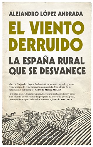 El viento derruido : la España rural que se desvanece (Sociedad actual) von Editorial Almuzara