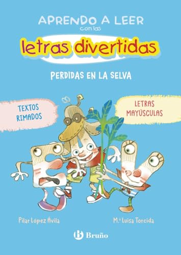 Aprendo a leer con las letras divertidas, 2. Perdidas en la selva: Textos rimados y en MAYÚSCULAS (Castellano - A PARTIR DE 3 AÑOS - LIBROS DIDÁCTICOS ... aventuras de las letras y los números) von Editorial Bruño