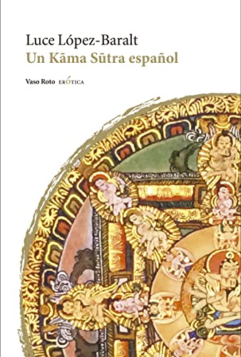 Un Kama Sutra español von VASO ROTO EDICIONES