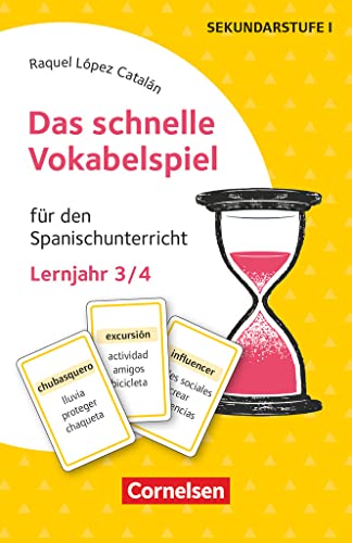 Das schnelle Vokabelspiel - Spanisch - Lernjahr 3/4: Für den Spanischunterricht - 30 Lernkarten von Cornelsen Vlg Scriptor